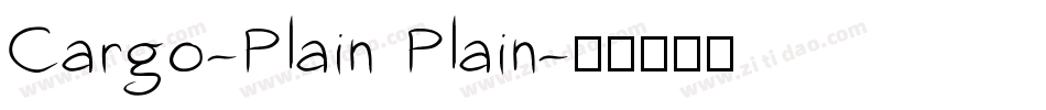 Cargo-Plain Plain字体转换